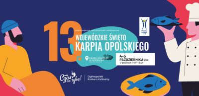 WOJEWÓDZKIE ŚWIĘTO KARPIA OPOLSKIEGO - ZAPRASZAMY NA KARPIOWE ŚWIĘTOWANIE NA ZAMEK W NIEMODLINIE! 